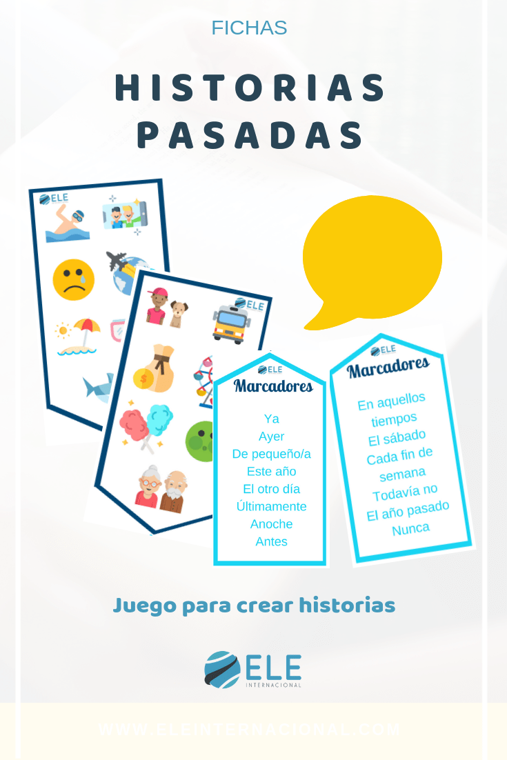 Historias pasadas. Actividades para trabajar historias. Actividad para trabajar la expresión oral en clase de español. #claseELE #profedeELE