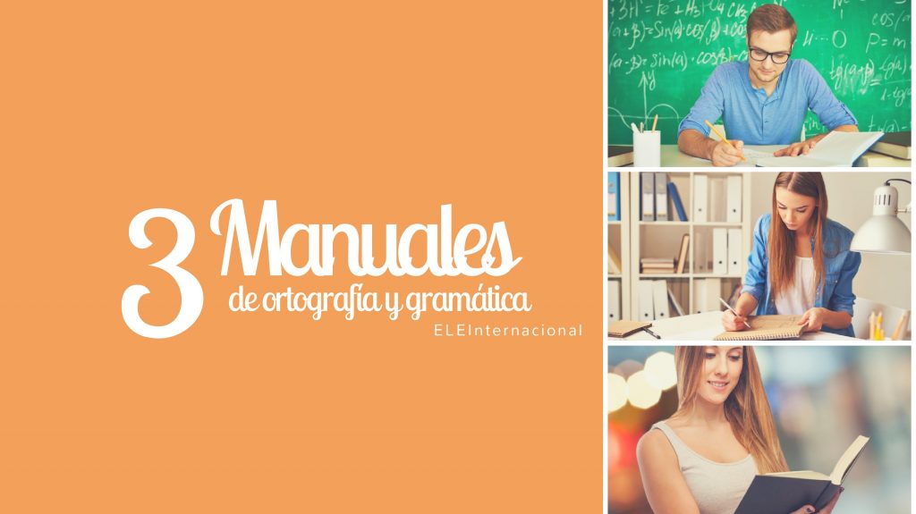 3 Manuales de ortografía y gramática