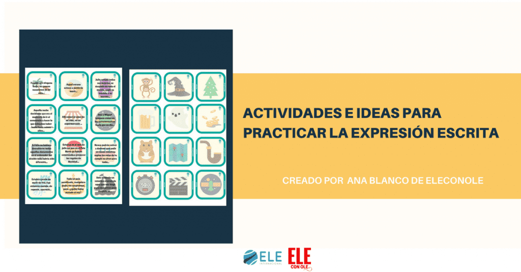 Actividades e ideas para practicar la expresión escrita