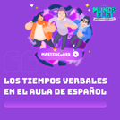 Clase preparada: Los tiempos verbales en el aula de español