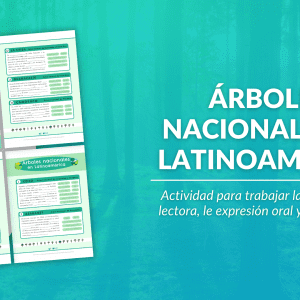 Árboles Nacionales en Latinoamérica. Actividad de comprensión lectora, expresión oral y mediación