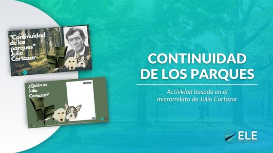 Actividad descargable de literatura hispana sobre Julio Cortázar (B1-B2)