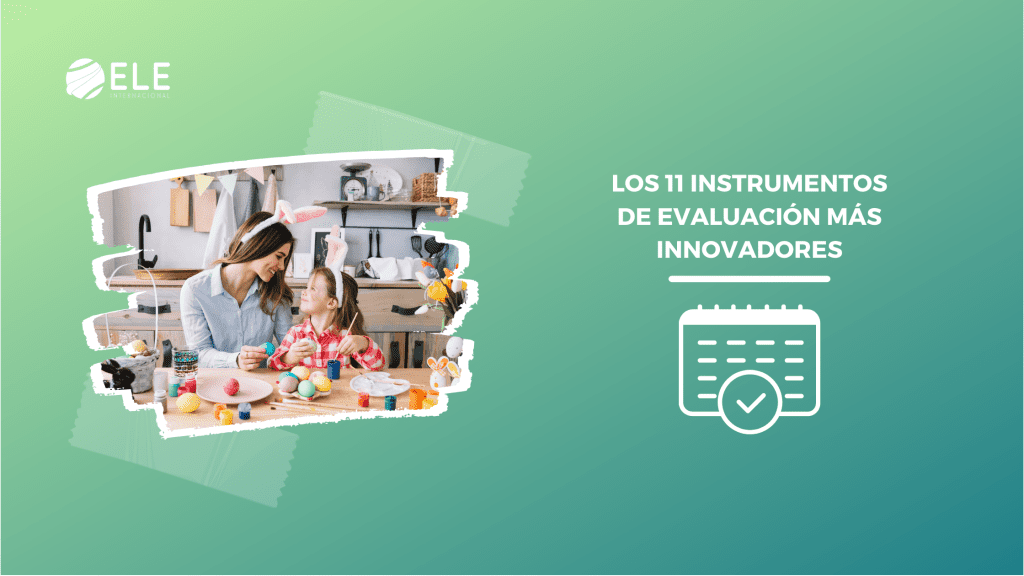 Los 11 instrumentos de evaluación más innovadores