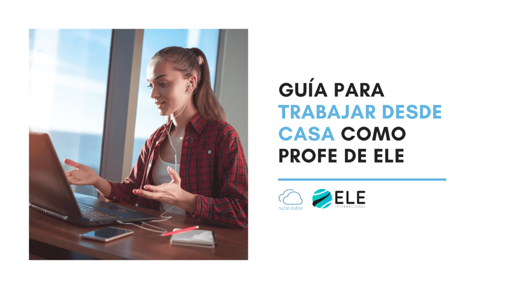 cómo trabajar desde casa como profe de español