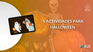 ELEInternacional - 5 actividades de Halloween para una clase de ELE creativa e inclusiva