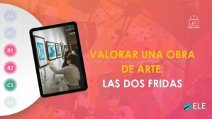 ELEInternacional - Actividad para fomentar la competencia intercultural en tu clase de ELE: Las dos Fridas