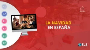 ELEInternacional - Actividades de Navidad para clase de español: un cuadernillo cultural para explorar las tradiciones españolas