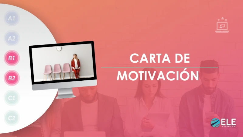 ELEInternacional - Carta de motivación en clase de español: material para trabajar la escritura profesional