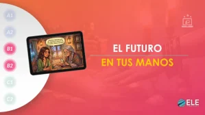 ELEInternacional - Hablar del futuro en español: actividad DELE para practicar predicciones