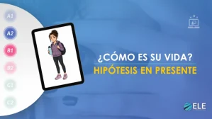 ELEInternacional - ¿Cómo es su vida? Actividad para expresar probabilidad en español