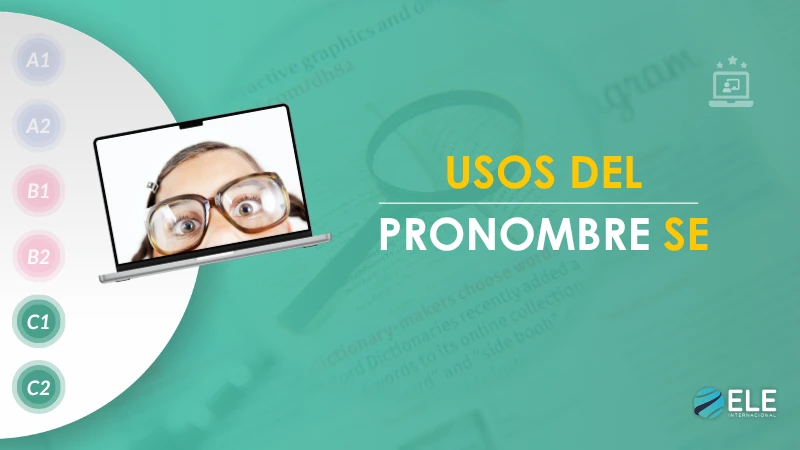 ELEInternacional - Usos del pronombre SE en español: actividad para niveles avanzados