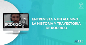 Entrevista a Rodrigo, alumno de ELE Internacional