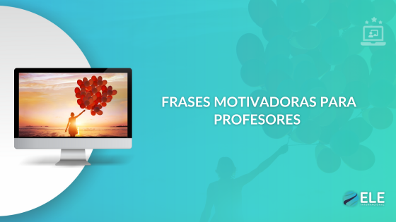 Frases para profesores bonitas