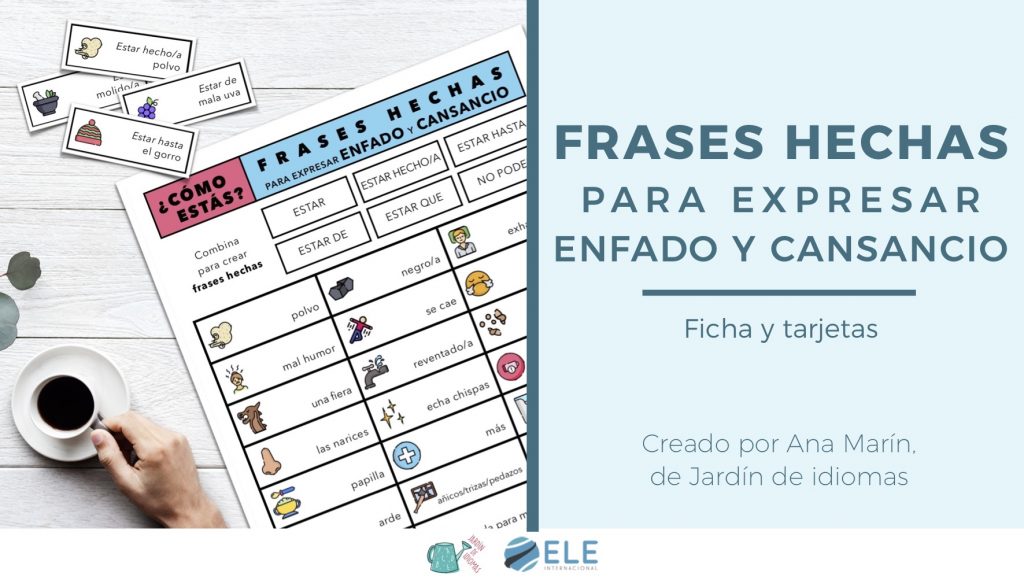 actividad sobre frases hechas para expresar enfado y cansancio