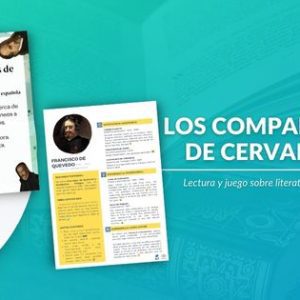 Los compañeros de Cervantes. Lectura y juego sobre literatura española