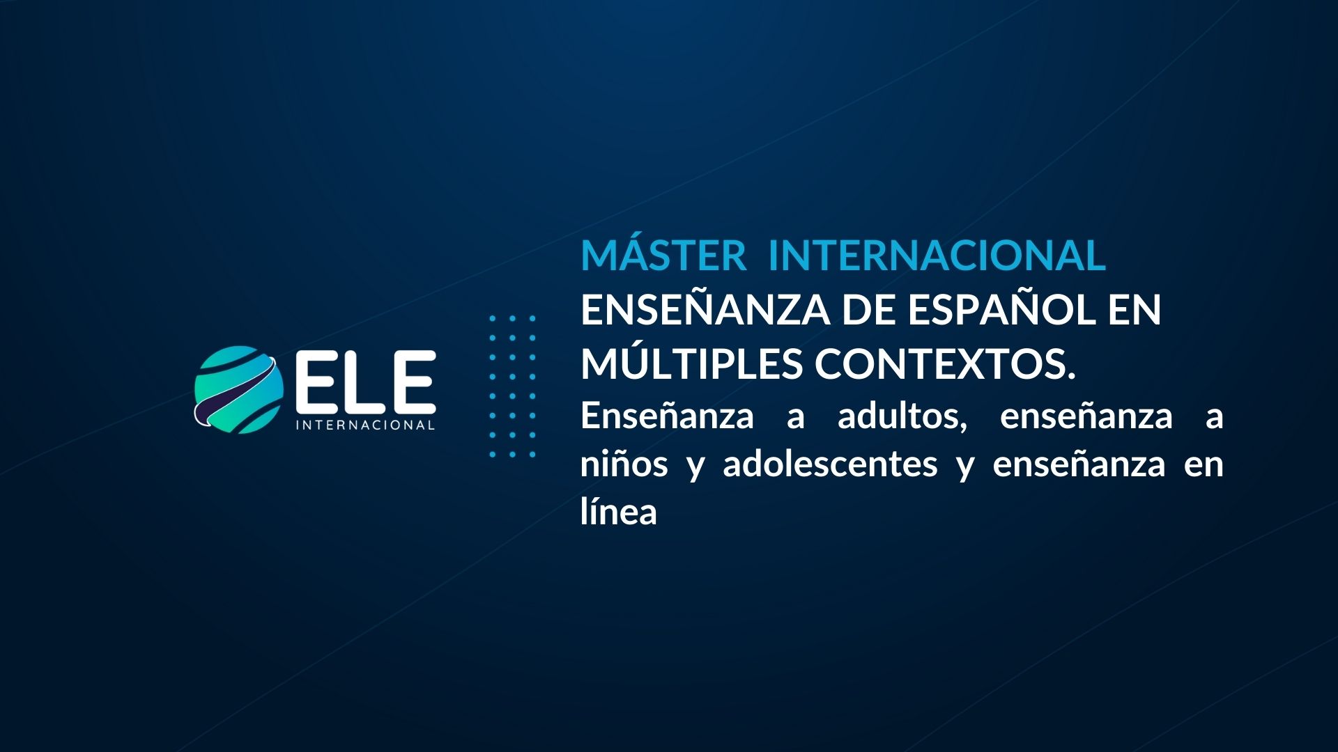 Replay: Sesión informativa Máster Internacional de Enseñanza de Español en Múltiples Contextos