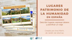 Actividad sobre lugares Patrimonio de la Humanidad en España