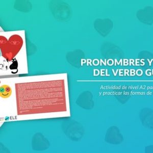 Actividad sobre pronombres y usos del verbo gustar en español