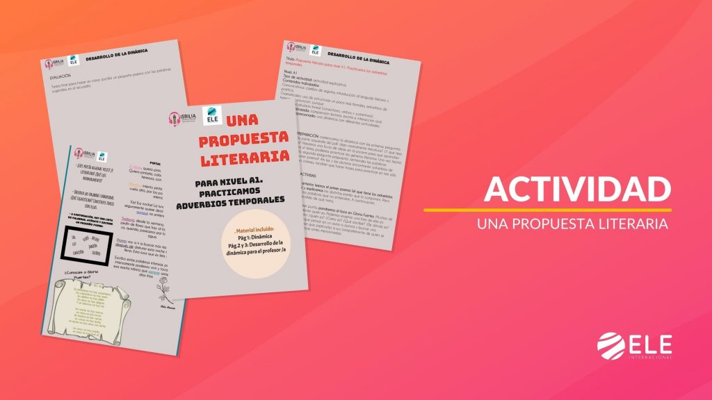 Actividad literaria para trabajar los adverbios temporales en español