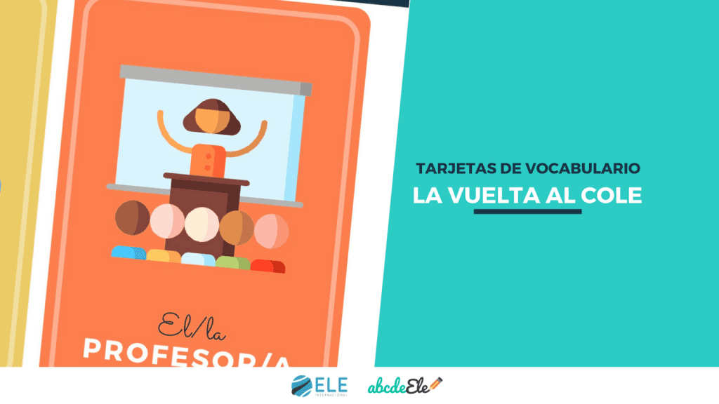 Vocabulario para la vuelta al cole. Tarjetas para que tus alumnos aprendan vocabulario básico sobre la vuelta al cole. #flashcards #vocabulario #vueltalcole