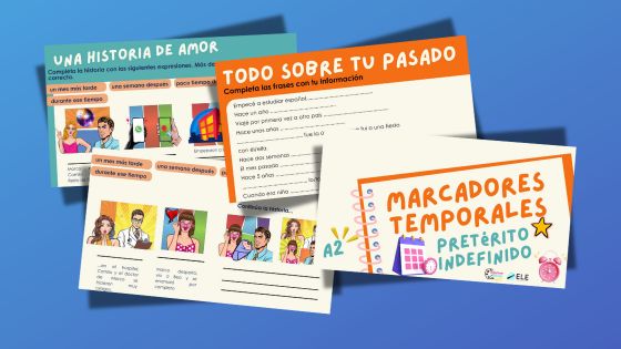 Actividades sobre pretérito indefinido y marcadores temporales