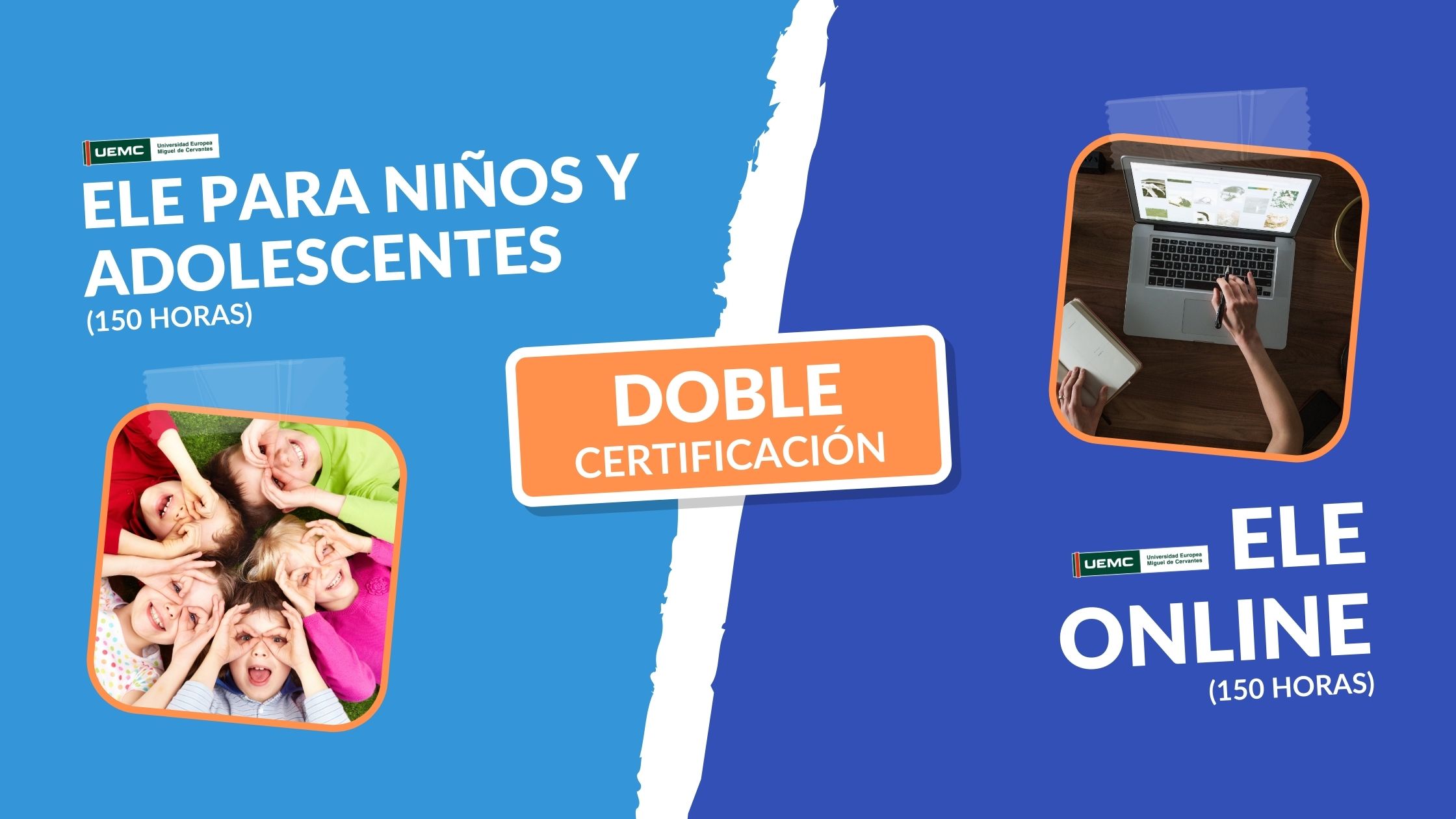 Doble Certificación:  Enseñanza de ELE a niños y adolescentes + Enseñanza de ELE en línea