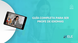 Guía para ser profesor de idiomas