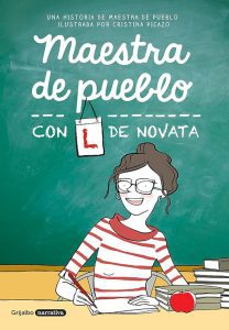 Maestra de Pueblo, con L de novata