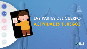 ELEInternacional - Las partes del cuerpo en español: Actividades y recursos interactivos
