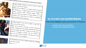 Practicar el futuro con superhéroes. #spanishteacher